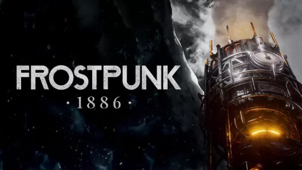 Frostpunk 1886使用虚幻引擎重新构想原始