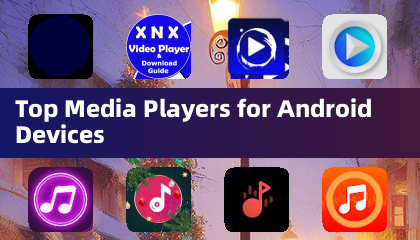 Top Media Players for Android Devices