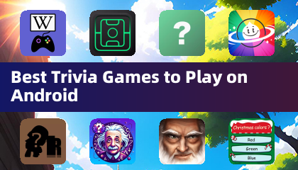 最好在Android上玩的最佳瑣事遊戲