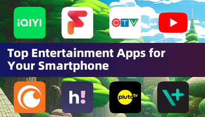 Top Entertainment Apps for Your Smartphone