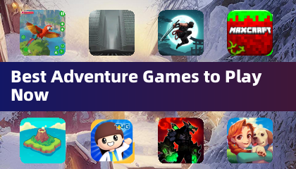 Best Adventure Games to Play Now