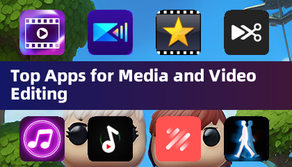 Top Apps for Media and Video Editing