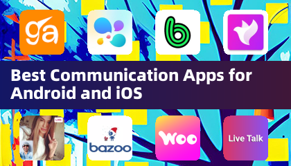 Best Communication Apps for Android and iOS