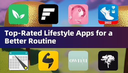 Applications de Style de Vie les Mieux Notées pour une Meilleure Routine