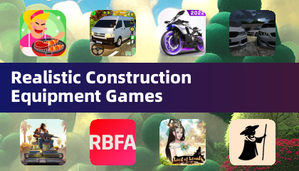 Realistic Construction Equipment Games
