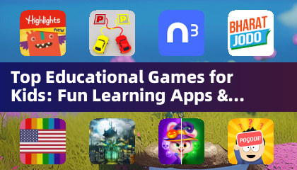 Top Educational Games for Kids: Fun Learning Apps & Activities (Educational Games)