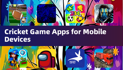 Cricket Game Apps for Mobile Devices