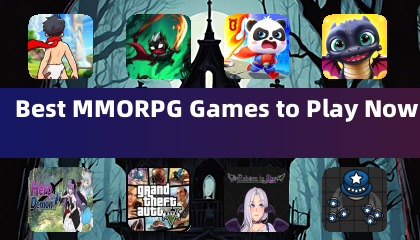 今すぐプレイできる最適なMMORPGゲーム