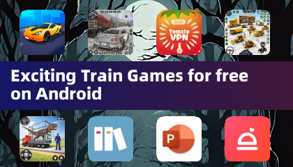 Jeux de trains passionnants gratuits sur Android