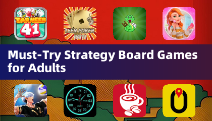 Les jeux de société stratégiques à essayer absolument pour adultes